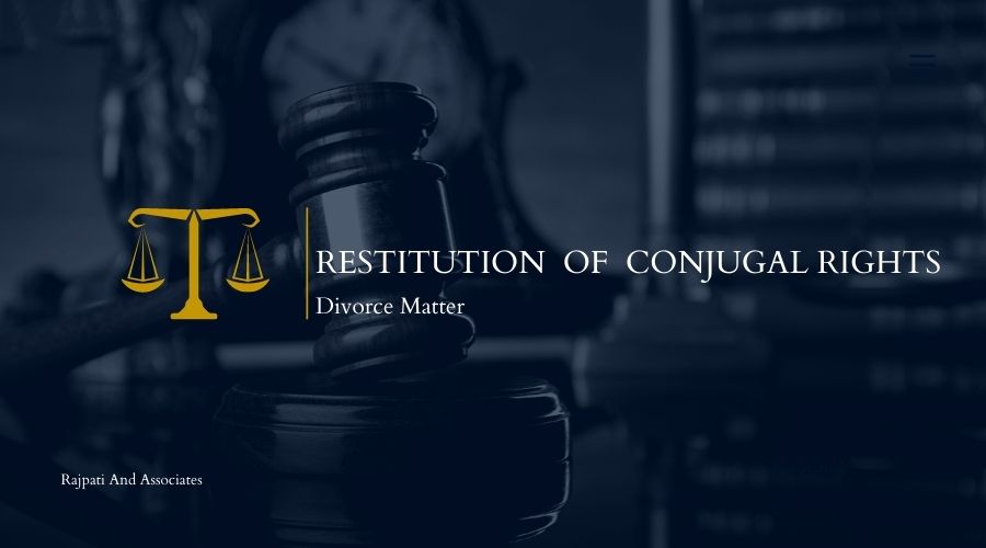 Restitution of Conjugal Rights